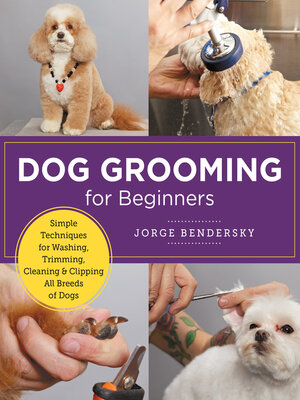 cover image of Dog Grooming for Beginners
